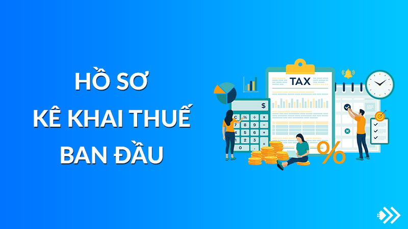 Đăng ký hồ sơ thuế ban đầu